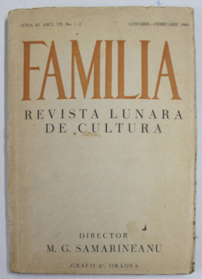 FAMILIA , REVISTA LUNARA DE CULTURA , SERIA III , ANUL VII , NR. 1-2 , IANUARIE - FEBRUARIE , 1940 foto