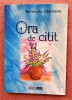 Ora de citit. Editura Alfa, 2011 - Serenela Ghiteanu, Alta editura