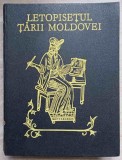 LETOPISETUL TARII MOLDOVEI-G. URECHE, M. COSTIN, I. NECULCE-363813
