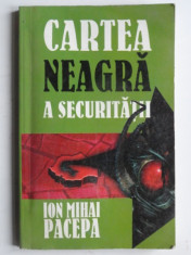 CARTEA NEAGRA A SECURITATII - ION PACEPA VOL.2 foto
