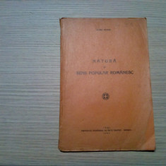 NATURA SI SENS POPULAR ROMANESC - Petru Iroaie (autograf) - 1942, 38 p.