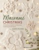 Macrame Christmas: 24 Festive Projects - Carte Engleza, Isabella Strambio, Decoratiuni Craciun, Tehnici Noduri Simple, Materiale Reciclate