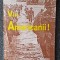 VIN AMERICANII! - Ion Coja