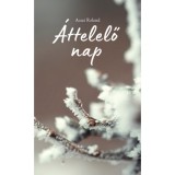 &Aacute;ttelelő nap - Acsai Roland