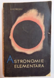 ASTRONOMIE ELEMENTARA de G. PETRESCU , Bucuresti 1962