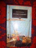Un port la rasarit - Radu Tudoran / colectia &quot; jurnalul national&quot;
