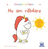 Emoțiile lui Noni - Nu am răbdare! - Hardcover - Aur&eacute;lie Chien Chow Chine - Didactica Publishing House