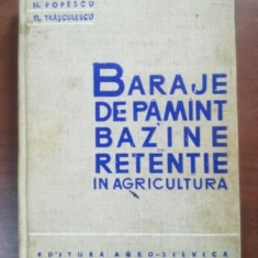 Baraje de pamanat. Bazine de retentie in agricultura- N. Mantz, N. Popescu