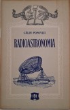 Radioastronomia - Calin Popovici, carte anticariat