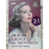 GRACE DE MONACO, POVESTEA UNEI PRINTESE-JEAN DES CARS-276379