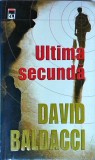 David Baldacci - Ultima secunda