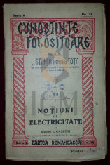 CASETTI I. (INGINER) &amp;quot;NOTIUNI DE ELECTRICITATE&amp;quot; - SIMIONESCU I. (CUNOSTINTE FOLOSITOARE, SERIA A, &amp;quot;STIINTA PENTRU TOTI&amp;quot;, NUMARUL 39) foto