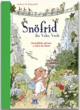 Snofrid din Valea verde: Incredibila salvare a tarii de nord - Vol. 1 - DPH