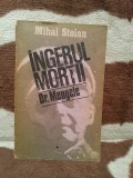 INGERUL MORTII DOCTOR MENGELE-MIHAI STOIAN