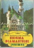 Cumpara ieftin Enigma Diamantului - Stefan Dumitrescu, Ioan Dumitrescu