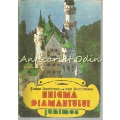 Enigma Diamantului - Stefan Dumitrescu, Ioan Dumitrescu