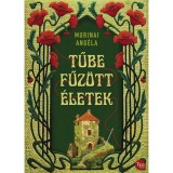 Tűbe fűz&ouml;tt &eacute;letek - Murinai Ang&eacute;la