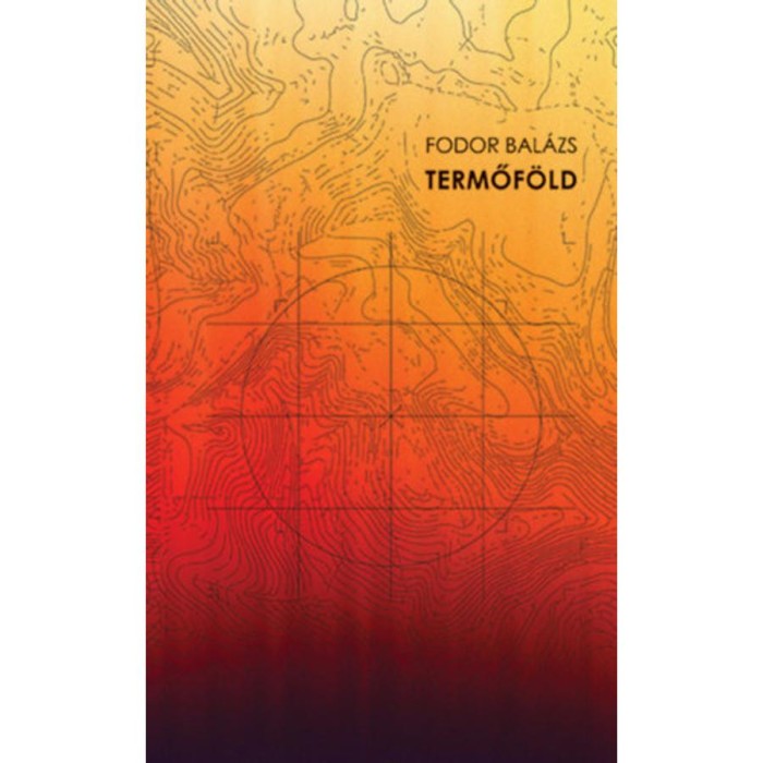 Termőf&ouml;ld - Fodor Bal&aacute;zs