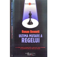 ULTIMA MUTARE A REGELUI de RONAN BENNETT, 2008
