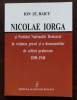 Ion Șt. Baicu - Nicolae Iorga și Partidul Naționalist Democrat &icirc;n viziunea prese