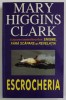 ESCROCHERIA de MARY HIGGINS CLARK , 2004