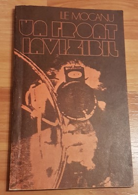 Un front invizibil de Ilie Mocanu foto