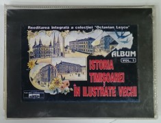 ISTORIA TIMISOAREI IN ILUSTRATE VECHI , ALVUM , VOLUMUL I , CONTINE 20 DE CARTI POSTALE REPRODUSE , COLECTIA &#039; OCTAVIAN LESCU &#039; , 1996
