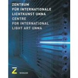 Centre for international light art Unna