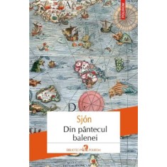 Din pantecul balenei - Sjon