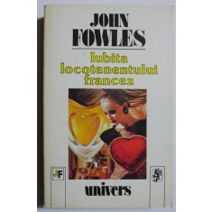 Iubita locotenetului francez - John Fowles