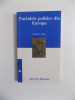 PARTIDELE POLITICE DIN EUROPA de DANIEL L. SEILER , 1999