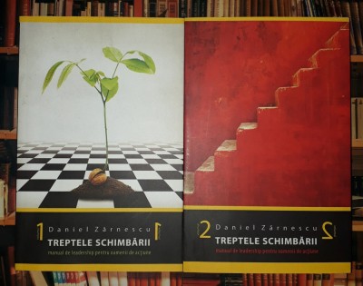 Daniel Zarnescu&amp;nbsp;-&amp;nbsp;Treptele schimbarii (vol. I-II) foto