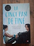 La cinci pasi de tine- Rachael Lippincott, Mikki Daughtry