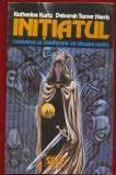 Katherine Kurtz, Deborah Turner Harris, &quot;Initiatul&quot; - Nemira 1994