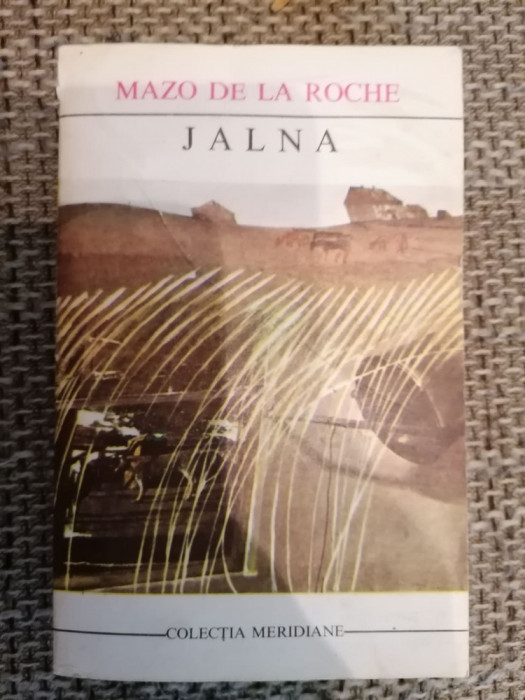JALNA - Mazo de la Roche / colectia Meridiane
