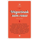 V&eacute;gsz&oacute;nak sem rossz - K&ouml;ves G&aacute;bor