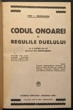 1926 CODUL ONOAREI si REGULILE DUELULUI 187pag Ion Nedelescu prefata Cantacuzino