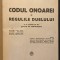 1926 CODUL ONOAREI si REGULILE DUELULUI 187 pag Ion I. Nedelescu, prefata Gh. Cantacuzino ISTORIC REGULI REGULAMENT DESFASURARE Imp &quot;Principele Carol&quot;