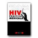 PREVENIREA TRANSMITERII HIV IN PRACTICA MEDICALA