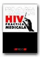 PREVENIREA TRANSMITERII HIV IN PRACTICA MEDICALA foto