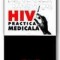 PREVENIREA TRANSMITERII HIV IN PRACTICA MEDICALA