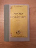 Cumpara ieftin POVARA RECUNOSTINTEI-1944-C.MANOLACHE-CARTONATA, r2b