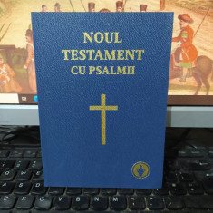 Noul Testament cu Psalmii, al Domnului nostru Isus Hristos, București 2011, 220