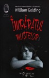 Cumpara ieftin Imparatul mustelor - 2017 - William Golding (@B214)