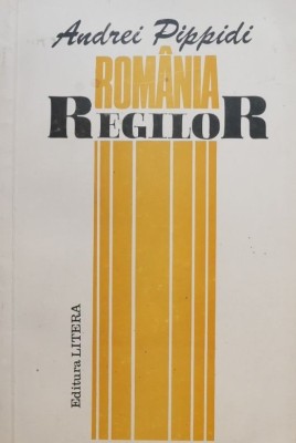Romania regilor - Andrei Pippidi foto
