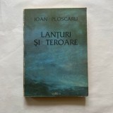 Ioan Ploscaru - Lanturi si teroare