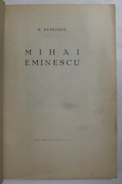 MIHAI EMINESCU de N. PETRASCU (1934)