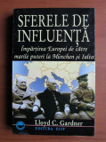 L. C. Gardner - Sferele de influență. Impartirea Europei de catre Marile Puteri
