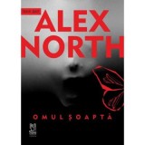 Omul Soapta. Thriller - Alex North