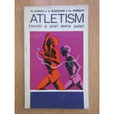 M. Schmitz - Atletism. Exercitii si jocuri pentru scolari